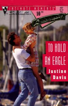 TO HOLD AN EAGLE