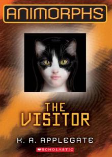 Animorphs #2: The Visitor Animorphs #2: The Visitor