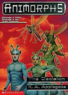 The Decision (Animorphs 19) The Decision (Animorphs 19)