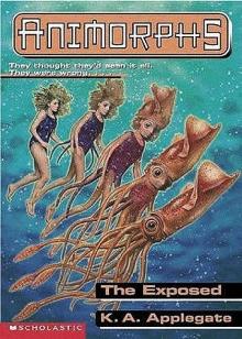 The Exposed (Animorphs 29)