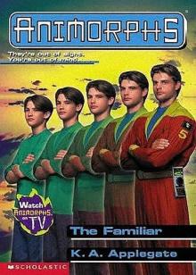 The Familiar (Animorphs 45)