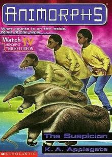 The Suspicion (Animorphs 26)