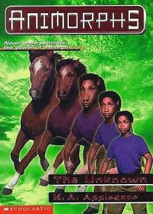 The Unknown (Animorphs 15)