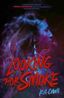 Looking for Smoke