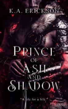 Prince of Ash and Shadow: Prince of Ash and Shadow #1