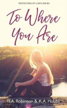 To Where You Are To Where You Are