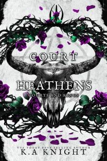 Court of Heathens (Courts and Kings) Court of Heathens (Courts and Kings)