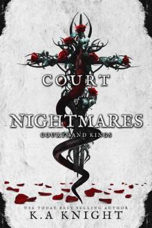 Court of Nightmares (Courts and Kings) Court of Nightmares (Courts and Kings)