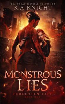 Monstrous Lies (Forgotten City Book 1)