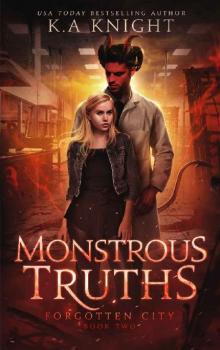 Monstrous Truths (Forgotten City Book 2) Monstrous Truths (Forgotten City Book 2)