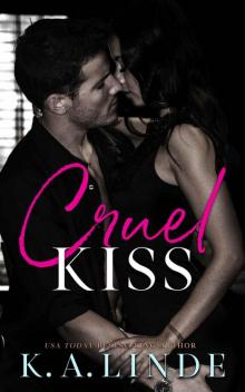 Cruel Kiss (Cruel #6.5)