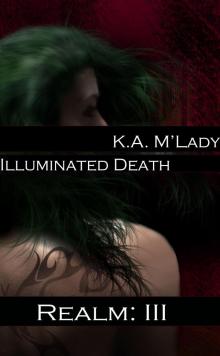 Realm Book Three - Illuminated Death