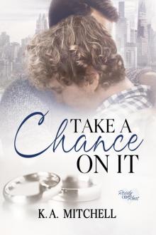 Take a Chance on It