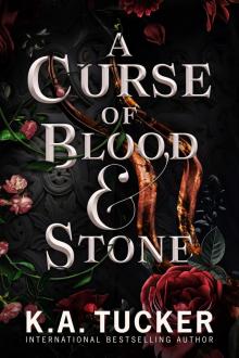 A Curse of Blood and Stone A Curse of Blood and Stone