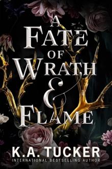A Fate of Wrath & Flame A Fate of Wrath & Flame