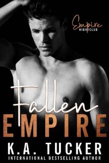 Fallen Empire (Dirty Empire Book 4) Fallen Empire (Dirty Empire Book 4)