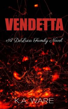 Vendetta (The DeLuca Family #2) Vendetta (The DeLuca Family #2)