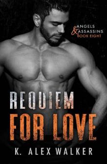 Requiem for Love: A Dark Interracial Friends to Lovers Romance (Angels and Assassins Book 8)