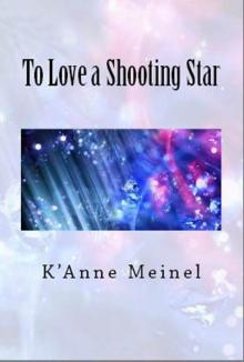 To Love a Shooting Star