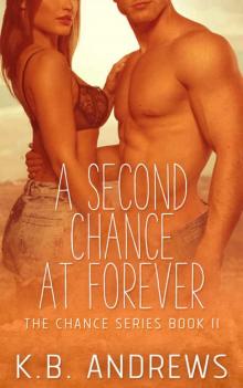 A Second Chance at Forever (Chance #2) A Second Chance at Forever (Chance #2)