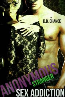 Anonymous Stranger Sex Addiction