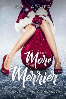 The More the Merrier