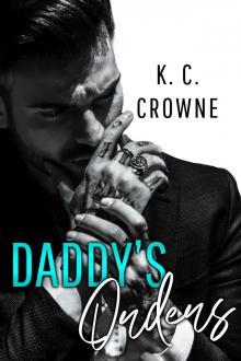 Daddy's Orders: An Age Gap Romance (Silver Fox Daddies)