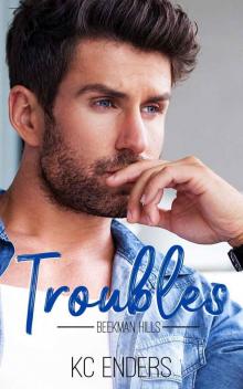 Troubles (Beekman Hills Book 1) Troubles (Beekman Hills Book 1)