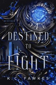 Destined to Fight : A Paranormal Vampire Romance