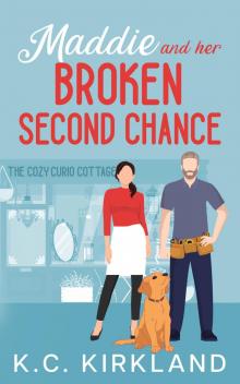 Maddie and her Broken Second Chance: A Small Town Christian Romance