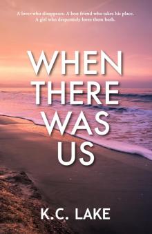 When There Was Us
