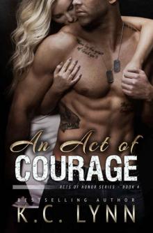 An Act of Courage (Acts of Honor Series Book 4)