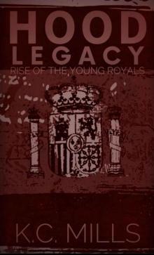 Hood Legacy: Rise Of The Young Royals (Book 1-3)