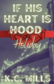If His Heart Is Hood Holiday (Harris Family Book 2)