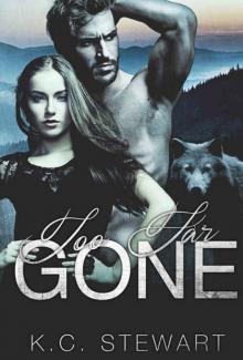Too Far Gone (Adirondack Pack Book 1)