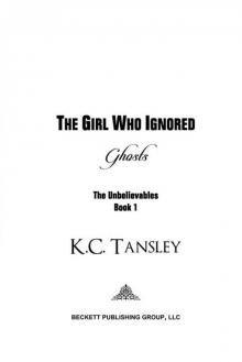 The Girl Who Ignored Ghosts