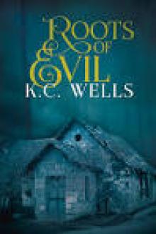 Roots of Evil Roots of Evil