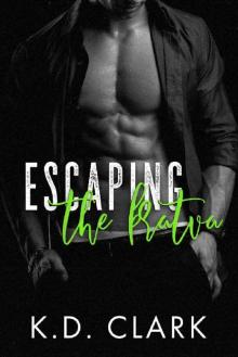 Escaping the Bratva (Boston Brotherhood Book 1) Escaping the Bratva (Boston Brotherhood Book 1)