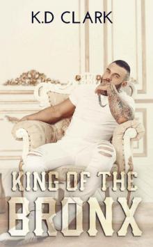 King of The Bronx: A mafia romance King of The Bronx: A mafia romance