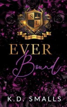 Ever Bound: Solis Lake Academy Book 3 (Solis Lake Academy Series)