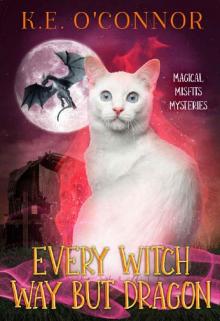 Every Witch Way but Dragon Every Witch Way but Dragon