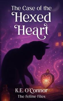 The Case of the Hexed Heart: Witchy magical mystery with cats The Case of the Hexed Heart: Witchy magical mystery with cats