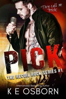 Pick (Recoil Rock #1)