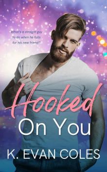 Hooked On You Hooked On You