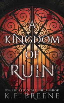 A Kingdom of Ruin (Deliciously Dark Fairytales Book 3) A Kingdom of Ruin (Deliciously Dark Fairytales Book 3)