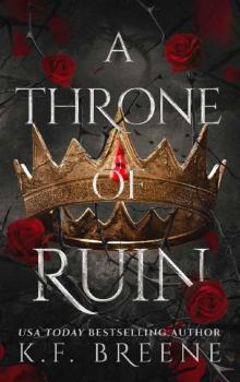 A Throne of Ruin (Deliciously Dark Fairytales Book 2) A Throne of Ruin (Deliciously Dark Fairytales Book 2)