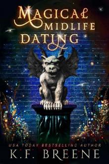 Magical Midlife Dating: A Paranormal Women's Fiction Novel (Leveling Up Book 2) Magical Midlife Dating: A Paranormal Women's Fiction Novel (Leveling Up Book 2)