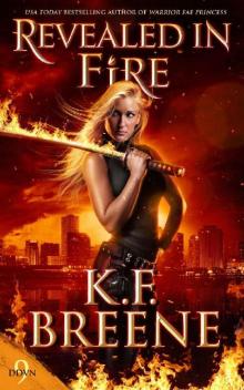 Revealed in Fire (Demon Days, Vampire Nights World Book 9) Revealed in Fire (Demon Days, Vampire Nights World Book 9)