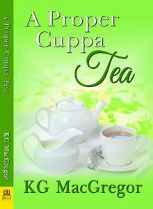 A Proper Cuppa Tea A Proper Cuppa Tea
