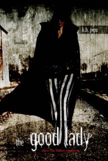 The Good Lady (Alice the Fallen Mystery Book 1)